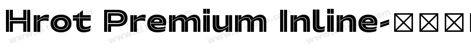 Hrot Premium Inline字体转换